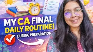 My daily routine during CA Final preparation || @CARashiRenwal #charteredaccountant #trending