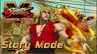 Street Fighter V - Ken Story Mode