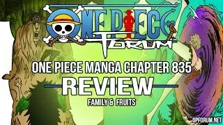 One Piece (ワンピース) Manga Chapter 835 Review - Family and Fruits!