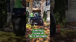 3 hour Fall 🍁 Clean Up in under 19 seconds. 💪🏼