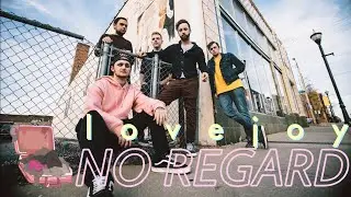 Lovejoy - No Regard (OFFICIAL VIDEO)