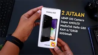 2 JUTAAN ADA OIS ??! Unboxing Samsung Galaxy A22
