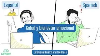 Emotional Health and Wellness (Spanish)