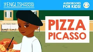 Pizza Picasso&nbsp;- Audiobooks for Kids - Listen & Learn - The English Schoolhouse Publishing