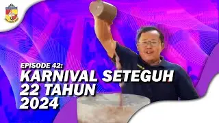 EP42: Karnival SETEGUH 22 Tahun, 2024 SK Taman Seri Gombak 2