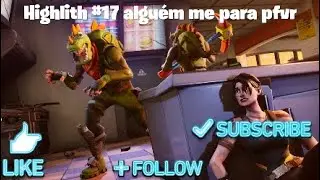 Highlith #17 algu&eacute;m me para pfvr @Tots @KB4 @GGBLUE @Invictious @FearSlay