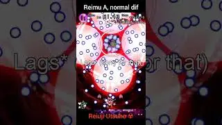 Reimu A, Normal difficulty Reiuji Utsuho #Touhouthounsandnightanamnesis