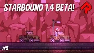Driving the NEW JEEP! | Completing Rank 4 | Starbound 1.4 beta ep 5