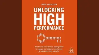 Chapter 10.10 - Unlocking High Performance