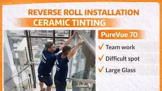 Luxury Penthouse Challenge: Purevue 70 Window Film Installation with Reverse Roll Technique