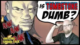 Is Tombstone Dumb?  - Amazing Spider-Man (vol.6) #58 - Clip