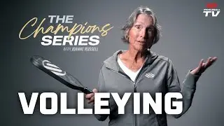 How To VOLLEY In Pickleball With JoAnne Russell 🔥 | Champions Series Ep. 7