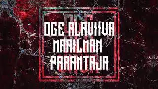 OGE ALAVIIVA - Maailman parantaja