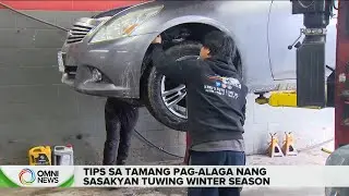 Tips sa pangangalaga ng sasakyan ngayong winter season | OMNI News Filipino