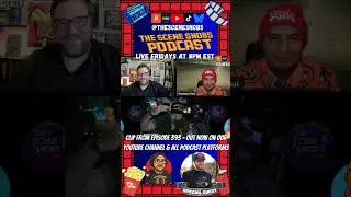 The Scene Snobs Podcast ep 392 Clip -Full Episode is Out Now!
