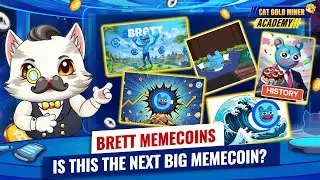 BRETT Memecoin: Is This the Next Big Memecoin ⚡️CAT GOLD MINER ACADEMY
