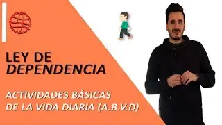 A.B.V.D - LEY de DEPENDENCIA (2019) | #ESSIPtips