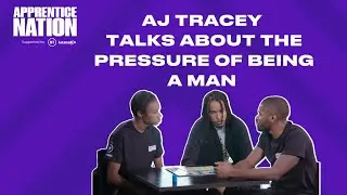 AJ Tracey talks about the pressure of being a man | Apprentice Nation Interview