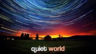 Quiet World