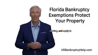 Florida Bankruptcy Exemptions Explained | Protect Your Home, Car & Retirement
