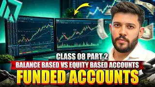 FUNDED FIRMS & BALANCE BASED VS EQUITY BASED ACCOUNTS | PREMIUM FUNDED ACCOUNT COURSE
