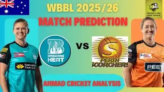 WBBL2025| BRISBANE VS PERTH MATCH PREDICTION