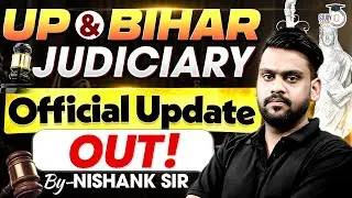 UP & Bihar judiciary Official update out! Big Update | By:- Nishank sir