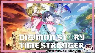 [Digimon Story Time Stranger] I Just Want to Play Digimon XD