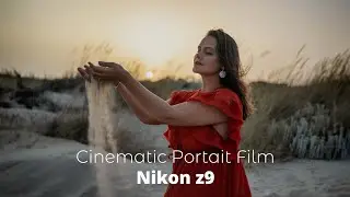 Cinematic Portrait Video  |  Nikon Z9 |  Syuzanna in La Antilla
