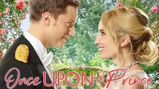 Once Upon a Prince 2018 Hallmark Film | Megan Park, Jonathan Keltz | Movie Review
