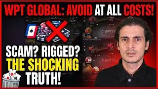 WPT Global review and why I&rsquo;ll never play on this poker site again