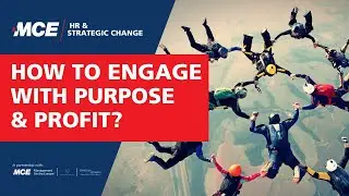 Engaging People with Purpose & Profit - HR & Strategic Change