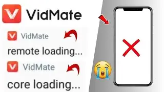 Vidmate remote loading problem solve |vidmate core loading problem |vidmate remote loading thik kare