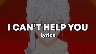 Edreeszy - I Can't Help You (lyrics)