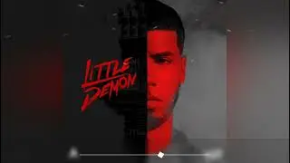 Anuel Little Demon (Acapella Edit)