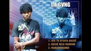 LIL GANG KESS&Eacute; K&Eacute;L&Eacute; MANOUN BUT FOF