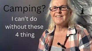4 Things I Can&rsquo;t Do Without When Camping