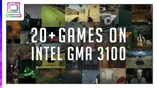 20+ Video Games Running On Intel GMA 3100 (2026)