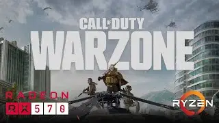 Call of Duty: Warzone - RX 570 - Ryzen 5 2600 - Low/Medium/High