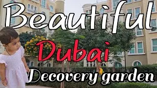 Beautiful Dubai | Exploring Discovery Gardens with Family | Vlog 31