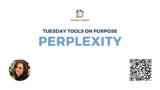 Tuesday Tools On Purpose: Perplexity