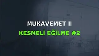 MUKAVEMET 2 KESMELİ EĞİLME #2 (İçi Boş Kutu Kesit)