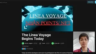 { Linea Voyage } Update Linea testnet - Hướng dẫn tham gia sự kiện Linea Voyage nhận Points v&agrave; NFT!