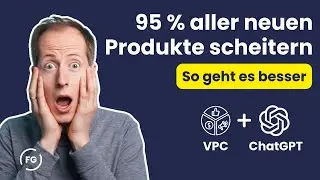 Value Proposition Canvas auf Deutsch erklärt & wie Du es mit ChatGPT erstellst
