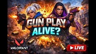 Is Gunplay Still Alive? #valorantgames#gameplay#steamlive#newskinsvalorant#pcgaming#valo#fpsgames