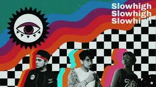Slowhigh(Audio)VIBRAX