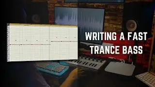 Writing a Fast Trance Bass | Trance Bass Tutorial