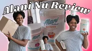 ALANI NU PRE-WORKOUT AND PROTEIN POWDER Unboxing+First Impressions+Review