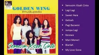(Full Album) Golden Wing # Semusim Kisah Cinta