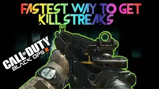 The Fastest Way to Get High Score/Kill Streaks in Black Ops 3